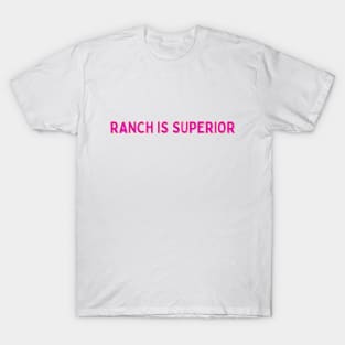 Queen Ranch T-Shirt T-Shirt